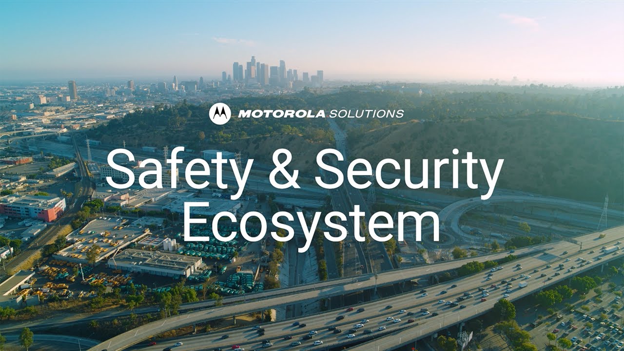 Motorola Solutions – Solving for safer